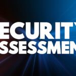 Security Assessments