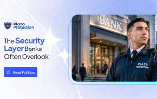 Why Bank Security Guards Matter