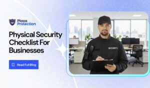 Strengthen your business with a practical physical security checklist that helps identify risks and improve workplace protection.
