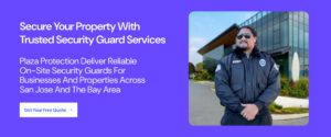 Security guard providing on-site security services for commercial properties in San Jose and the Bay Area