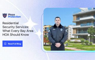Professional residential security services for Bay Area HOAs